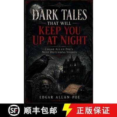 【3-4周达】Dark Tales That Will Keep You Up at Night: Edgar Allan Poe's Most Disturbing Stories [9788412948202]