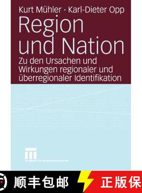 【3-4周达】Region und Nation : Zu den Ursachen und Wirkungen regionaler und überregionaler Identifik... [9783810041050]