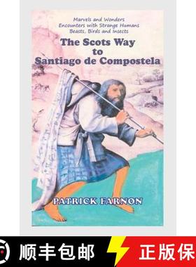 【3-4周达】The Scots Way to Santiago de Compostela [9789076660400]
