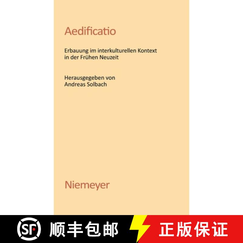 【2-3周达】Aedificatio: Erbauung Im Interkulturellen Kontext in Der Frühen Neuzeit [9783484640276]