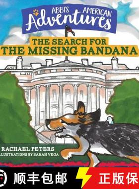【3-4周达】Abbi's American Adventures: The Search for the Missing Bandana [9781632961006]