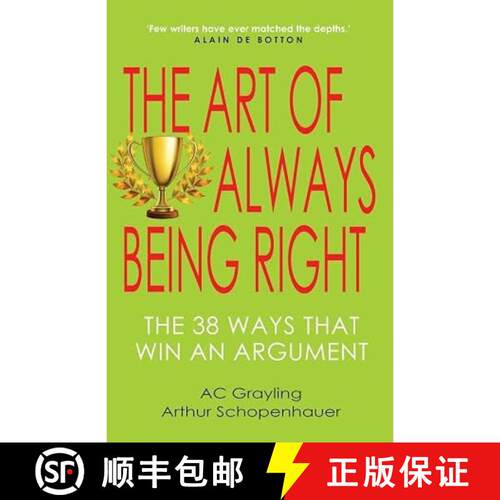 【3-4周达】The Art of Always Being Right: The 38 Ways to Win an Argument [9781783342310]