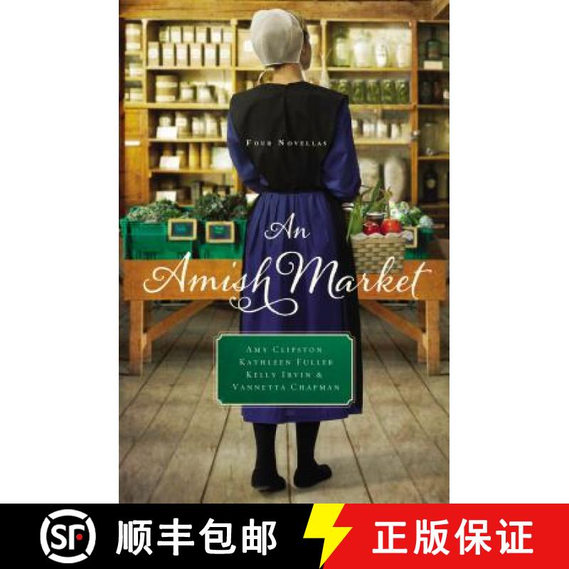【3-4周达】An Amish Market: Four Novellas [9780529118684]