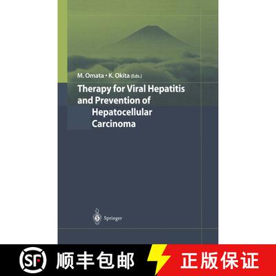 【3-4周达】精装 Therapy for Viral Hepatitis and Prevention of Hepatocellular Carcinoma [9784431402800]