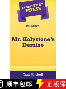 【3-4周达】Short Story Press Presents Mr. Holystone's Demise [9781648910371]