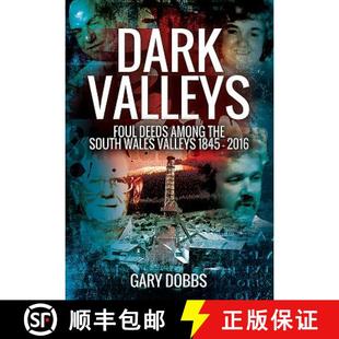 Valleys Among Dark 2016 9781473861787 1845 Foul 4周达 South the Deeds S... Wales