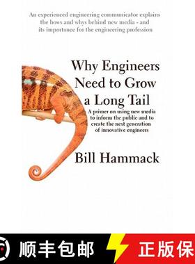 预订 Why engineers need to grow a long tail: A primer on using new media to inform the public and to ... [9780615395555]