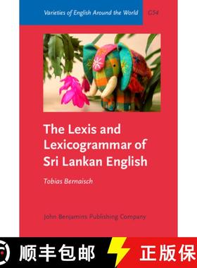 【3-4周达】The Lexis and Lexicogrammar of Sri Lankan English [9789027249142]