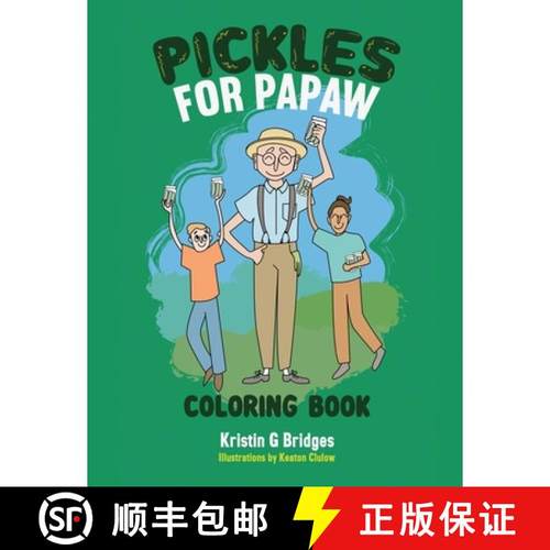 预订 Pickles for Papaw Coloring Book [9781647042530]