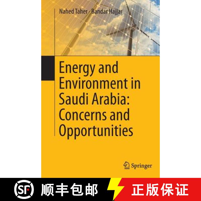 【3-4周达】Energy and Environment in Saudi Arabia: Concerns & Opportunities [9783319351995]