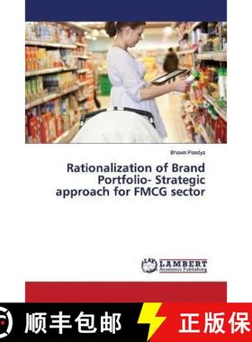 预订 Rationalization of Brand Portfolio- Strategic approach for FMCG sector [9786139453252]