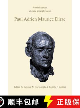 【3-4周达】Paul Adrien Maurice Dirac: Reminiscences about a Great Physicist [9780521386883]
