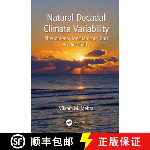 【3-4周达】精装 Natural Decadal Climate Variability: Phenomena, Mechanisms, and Predictability [9781138484146]