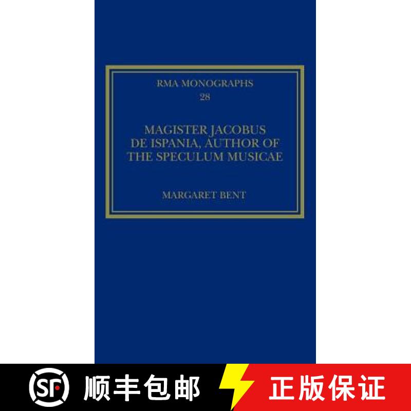 【3-4周达】Magister Jacobus de Ispania, Author of the Speculum Musicae [9781472460943]
