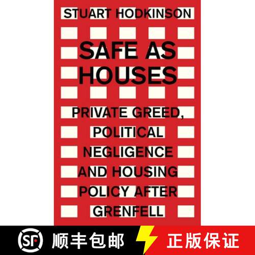 【3-4周达】Safe as houses : Private greed, political negligence and housing policy after Grenfell [9781526129987]