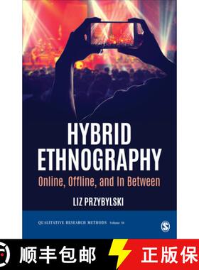 预订 Hybrid Ethnography: Online, Offline, and In Between (1) [9781544320328]