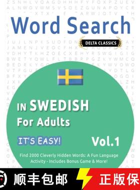 【3-4周达】Word Search in Swedish for Adults - It's Easy! Vol.1 - Delta Classics - Find 2000 Cleverly... [9798349005411]