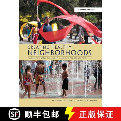 【3-4周达】Creating Healthy Neighborhoods : Evidence-Based Planning and Design Strategies [9780367100810]