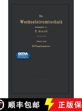 【3-4周达】Die Transformatoren: Ihre Theorie, Konstruktion, Berechnung Und Arbeitsweise [9783662343142]