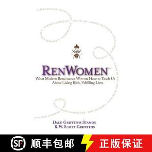 【3-4周达】RenWomen: What Modern Renaissance Women Have to Teach Us About Living Rich, Fulfilling Lives [9780997600513]