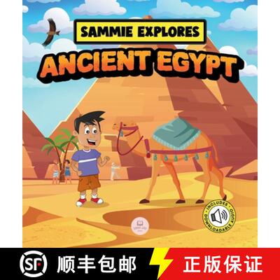 【3-4周达】精装 Sammie Explores Ancient Egypt: Learn About Ancient Egyptian Civilization [9788412799552]