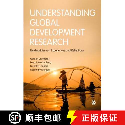 【3-4周达】精装 Understanding Global Development Research: Fieldwork Issues, Experiences and Reflections [9781473906662]