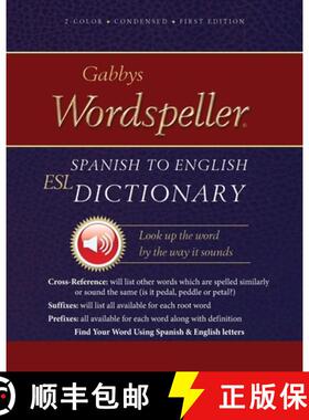 【3-4周达】Gabbys Wordspeller ESL: Spanish to English Dictionary [9780980102536]