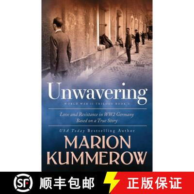 【3-4周达】Unwavering: Based on a True Story of Love and Resistance [9783948865245]