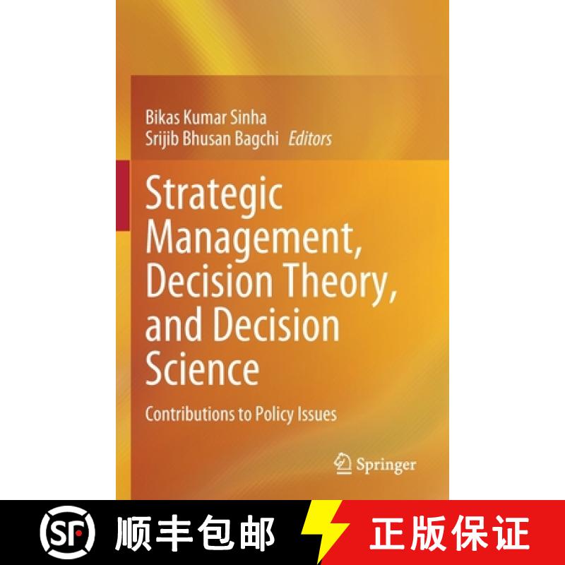 【3-4周达】Strategic Management, Decision Theory, and Decision Science : Contributions to Policy Issues [9789811613708]