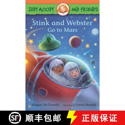 【3-4周达】Judy Moody and Friends: Stink and Webster Go to Mars [9781536228694]