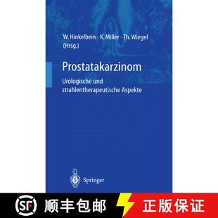 【3-4周达】Prostatakarzinom -- Urologische Und Strahlentherapeutische Aspekte: Urologische Und Strahl... [9783642642418]