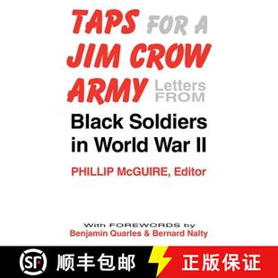 【3-4周达】Taps for a Jim Crow Army: Letters from Black Soldiers in World War II [9780813108223]