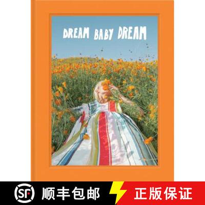 精装 Dream Baby Dream: (Los Angeles and California Photo Book, @Jimmymarble Photography Coffee Table ... [9781452182049]