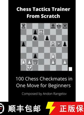 预订 100 Chess Checkmates in One Move for Beginners [9798201154998]
