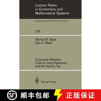 【3-4周达】Consumer Behavior, Cost of Living Measures, and the Income Tax [9783540167976]
