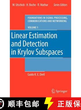 【3-4周达】Linear Estimation and Detection in Krylov Subspaces: - Linear Estimation and Detection in ... [9783540684787]