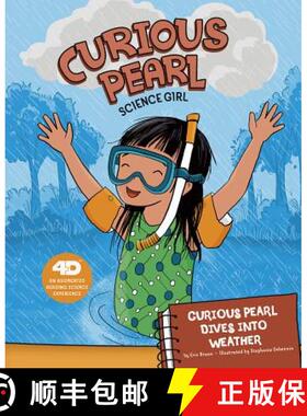 预订 Curious Pearl Dives Into Weather: 4D an Augmented Reading Science Experience [9781515829720]