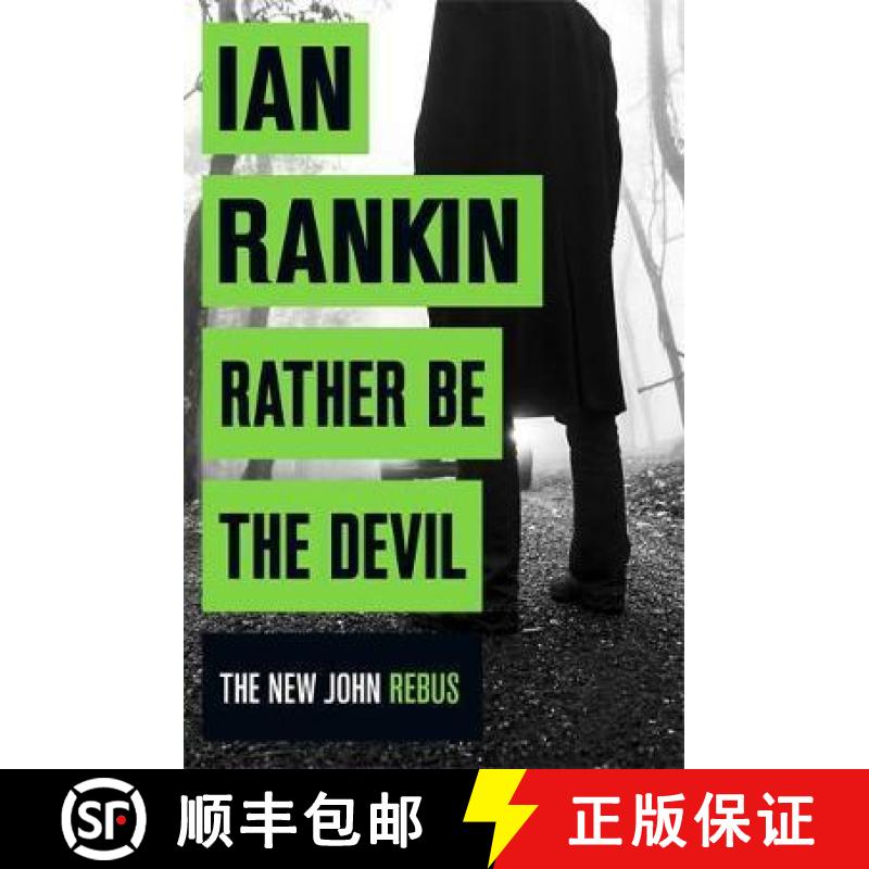 Rather Be the Devil: The brand new Rebus No.1 bestseller [9781409159407]