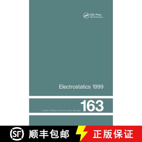 【3-4周达】Electrostatics 1999, Proceedings of the 10th INT  Conference, Cambridge, UK, 28-31 March 1999 [9780367400040]