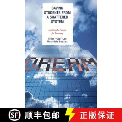 【3-4周达】Saving Students from a Shattered System : Igniting the Passion for Learning [9781607093718]