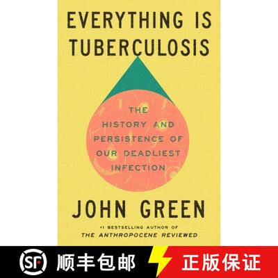 【3-4周达】精装 Everything Is Tuberculosis : The History and Persistence of Our Deadliest Infection [9781529961423]