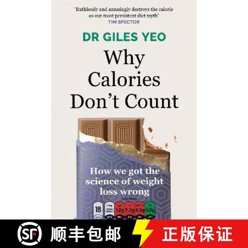 【3-4周达】Why Calories Don't Count: How we got the science of weight loss wrong [9781398704329]