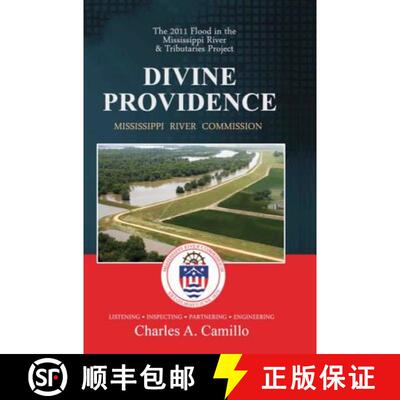 【3-4周达】精装 Divine Providence: The 2011 Flood in the Mississippi River and Tributaries Project [9781782663263]