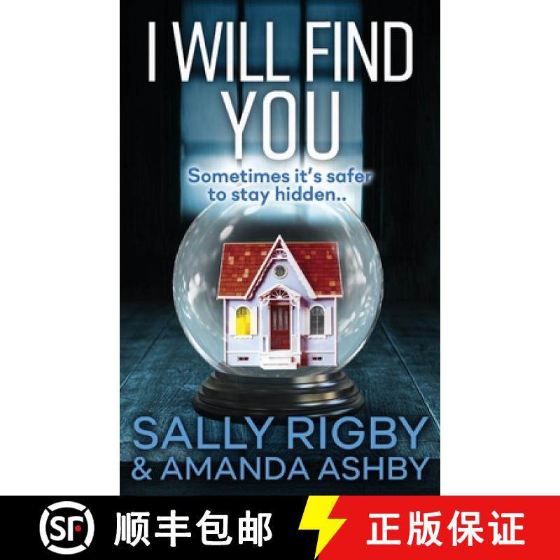 【3-4周达】I Will Find You: An addictive psychological crime thriller to keep you gripped in 2022 [9781802804300]