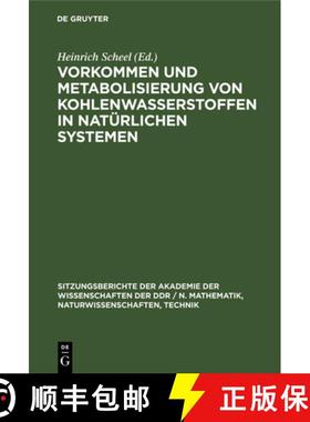 【3-4周达】Vorkommen Und Metabolisierung Von Kohlenwasserstoffen in Natürlichen Systemen [9783112504215]