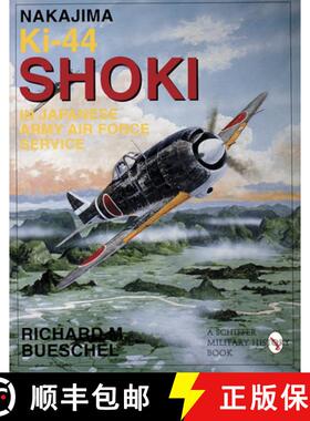 【3-4周达】Nakajima Ki-44 Shoki in Japanese Army Air Force Service [9780887409141]