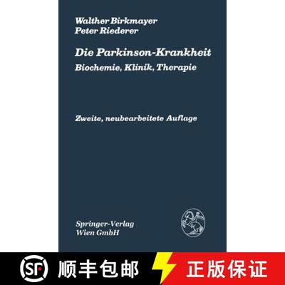 【3-4周达】Die Parkinson-Krankheit : Biochemie, Klinik, Therapie [9783709122631]