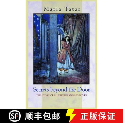 【3-4周达】Secrets beyond the Door – The Story of Bluebeard and His Wives [9780691127835]
