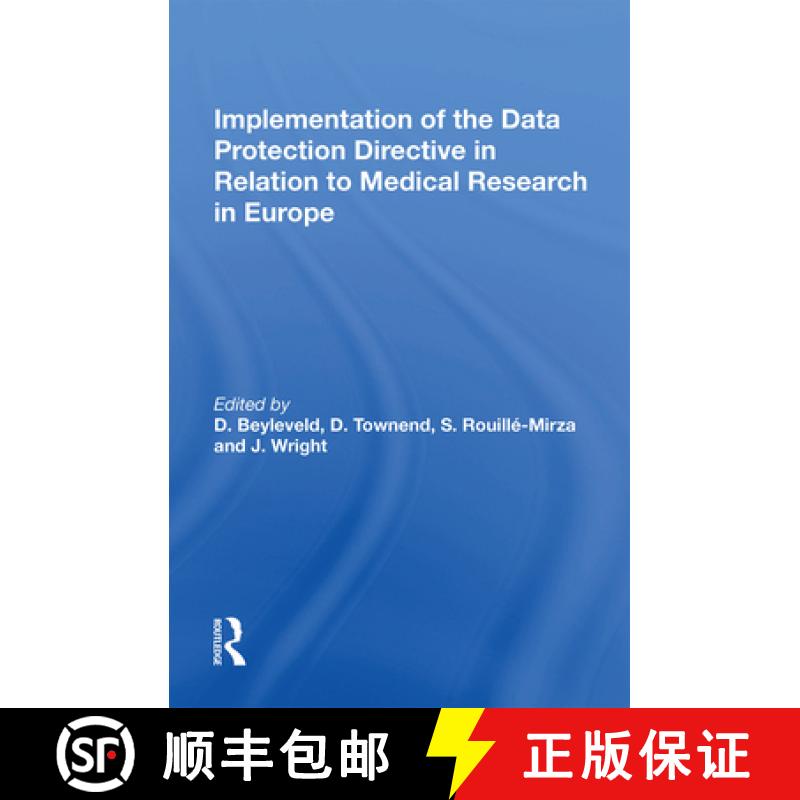 【3-4周达】Implementation of the Data Protection Directive in Relation to Medical Research in Europe [9781138356061]