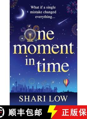 【3-4周达】One Moment in Time: An utterly gorgeous, uplifting read from Shari Low [9781804268728]